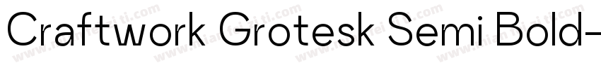Craftwork Grotesk Semi Bold字体转换